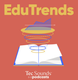 EduTrends Podcast